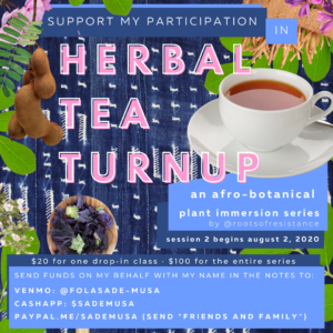 ROOTS OF RESISTANCE'S HERBAL TEA TURNUP FUNDRAISER